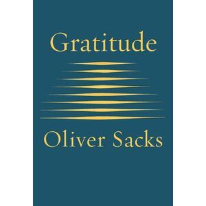 Gratitude -- Oliver Sacks